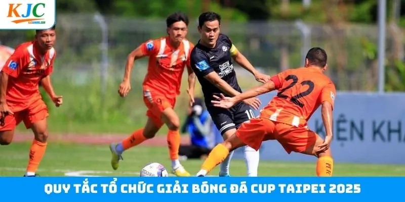 Giải bóng đá Cup Taipei 2025 diễn ra kịch tính