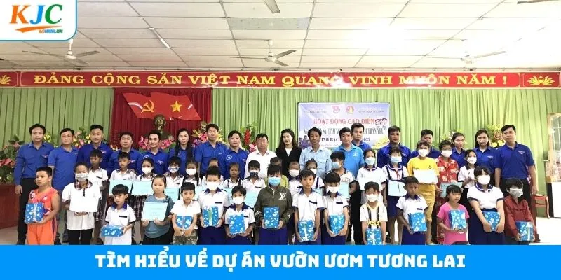 Giới thiệu tổng quan về dự án vườn ươm tương lai