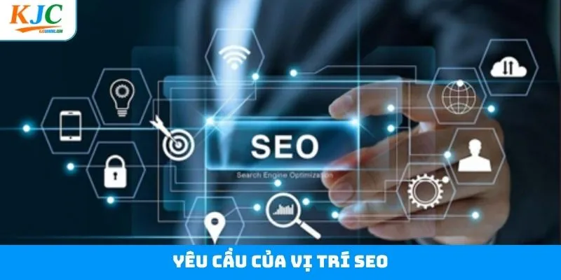 Vị trí ứng tuyển có yêu cầu đơn giản