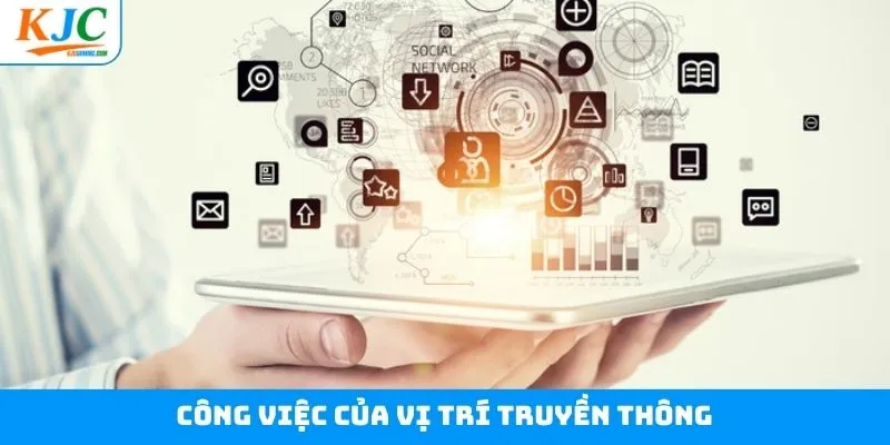 Những công việc của một nhân viên truyền thông