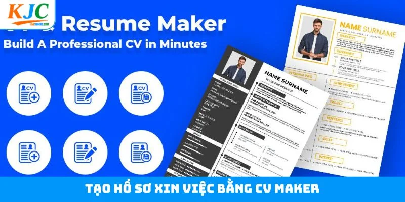 Tạo hồ sơ xin việc bằng CV Maker
